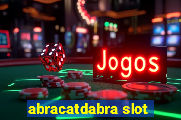 abracatdabra slot