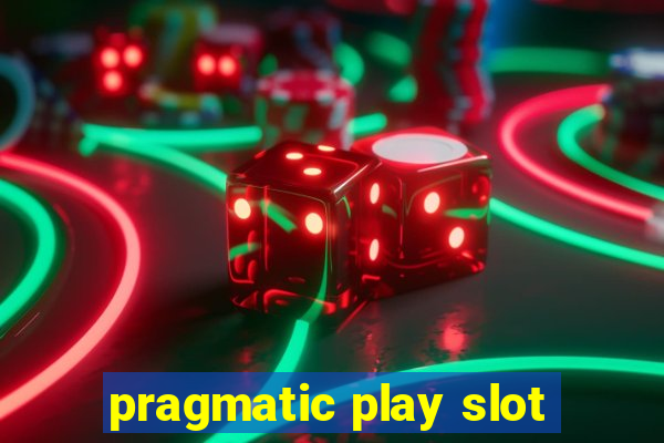 pragmatic play slot