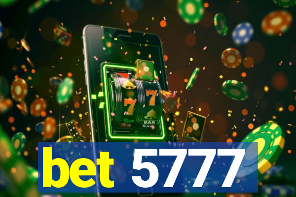 bet 5777