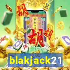 blakjack21