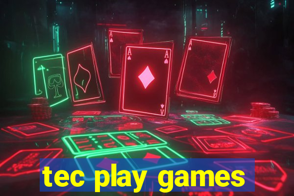 tec play games