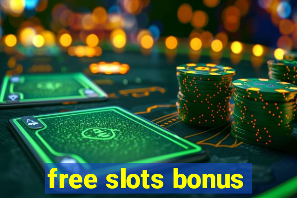 free slots bonus