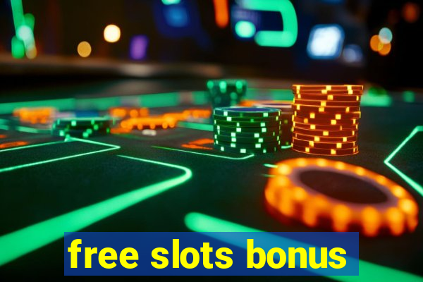 free slots bonus