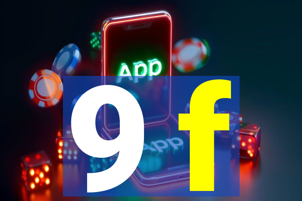 9 f