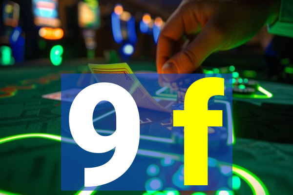 9 f