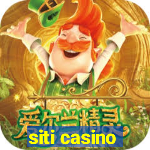 siti casino