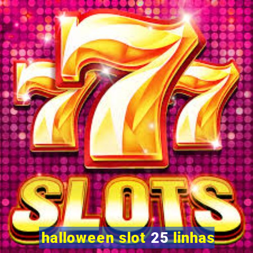 halloween slot 25 linhas