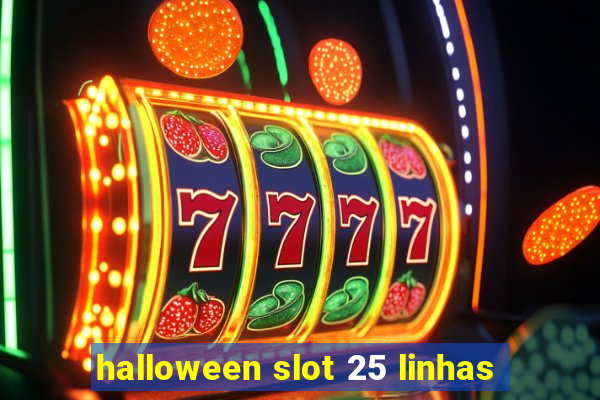 halloween slot 25 linhas