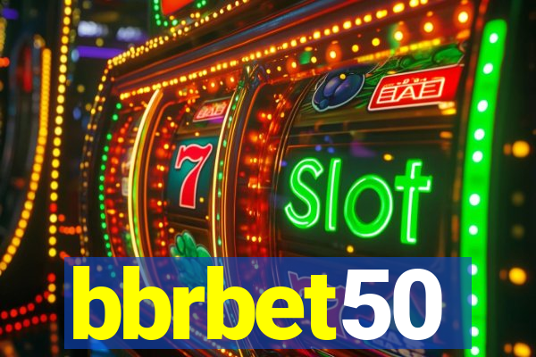 bbrbet50