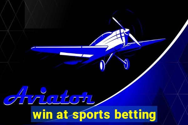 win at sports betting