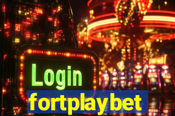 fortplaybet