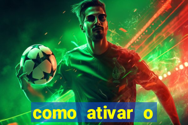 como ativar o b么nus da bet365