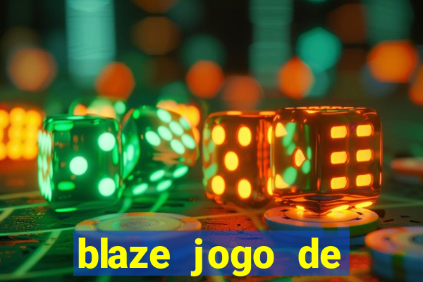 blaze jogo de apostas é confiável