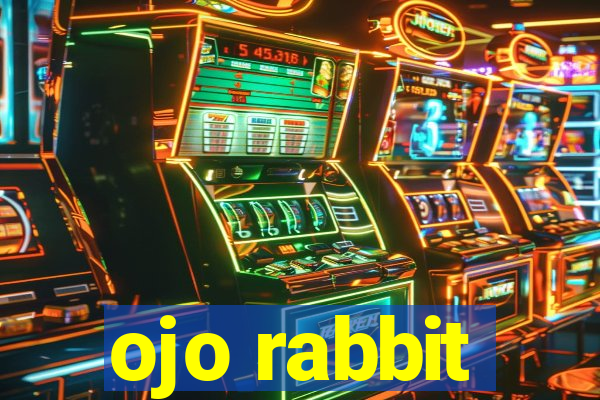 ojo rabbit