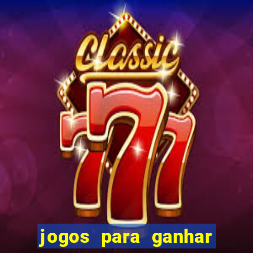 jogos para ganhar dinheiro online gratis