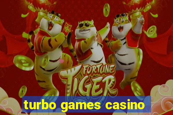 turbo games casino