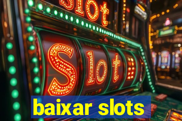 baixar slots