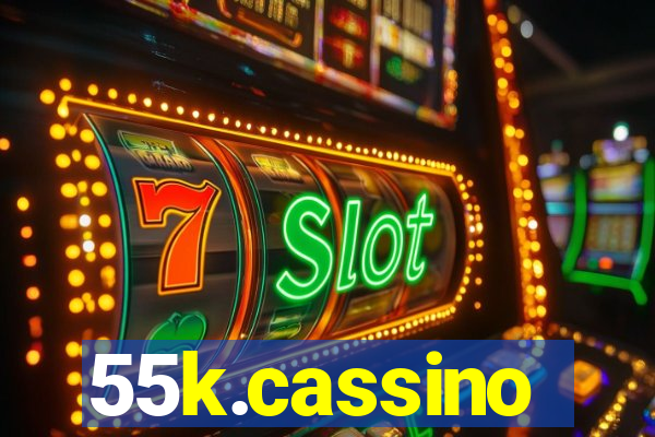 55k.cassino