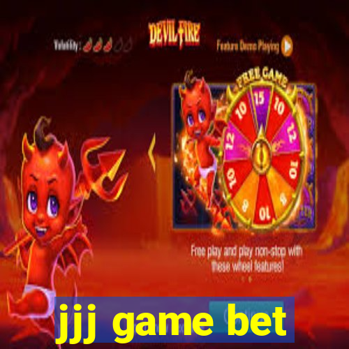 jjj game bet