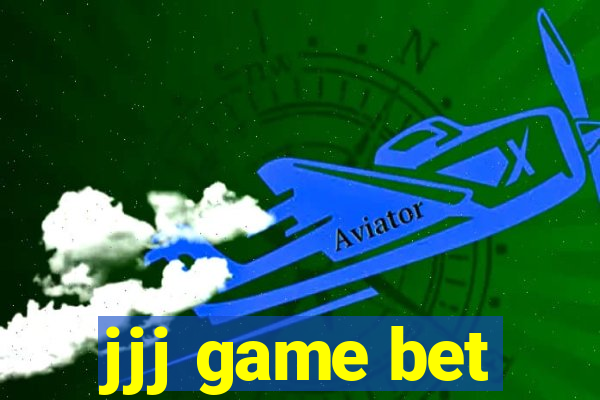 jjj game bet