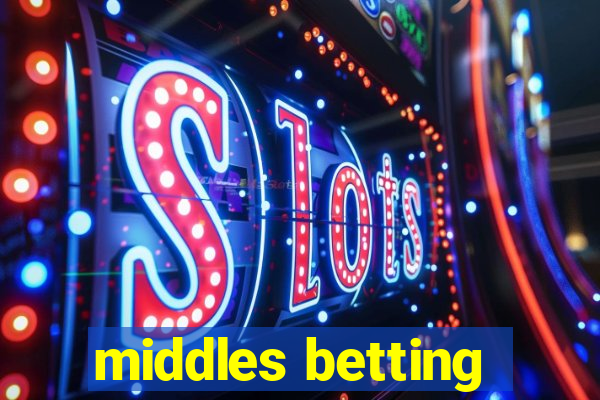 middles betting