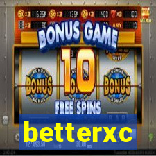 betterxc