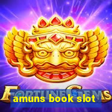 amuns book slot