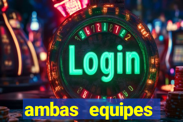 ambas equipes marcam ou mais de 2.5