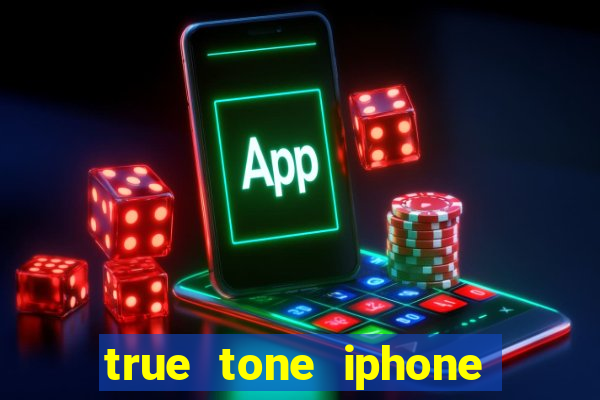 true tone iphone economiza energia