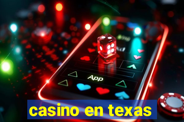 casino en texas