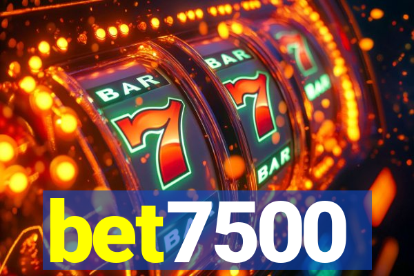 bet7500