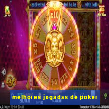 melhores jogadas de poker