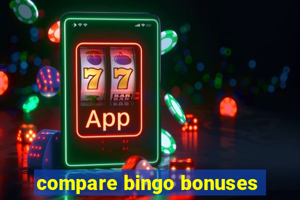 compare bingo bonuses