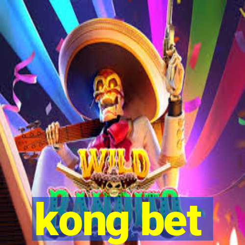 kong bet