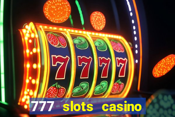 777 slots casino online gcash