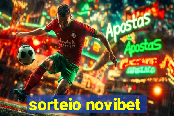 sorteio novibet