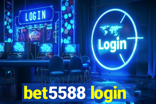 bet5588 login