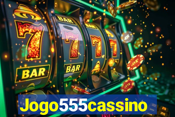 Jogo555cassino