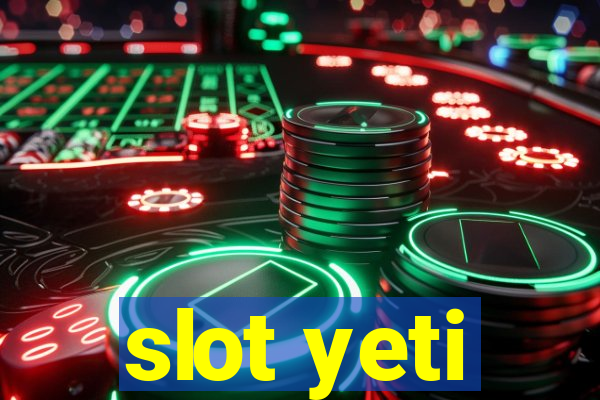 slot yeti