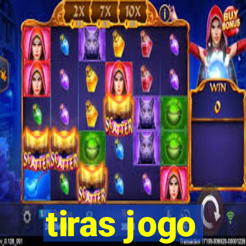 tiras jogo