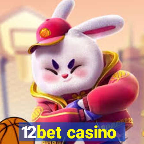 12bet casino