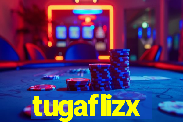 tugaflizx