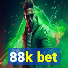 88k bet