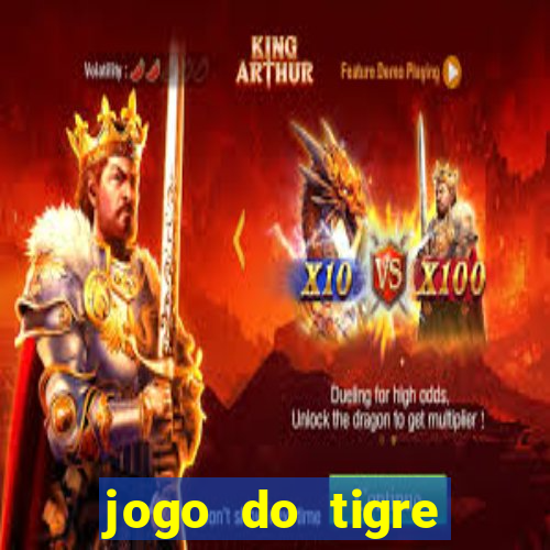 jogo do tigre ganhar dinheiro