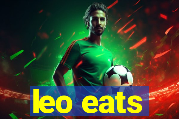 leo eats