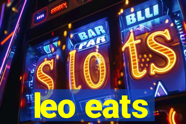 leo eats