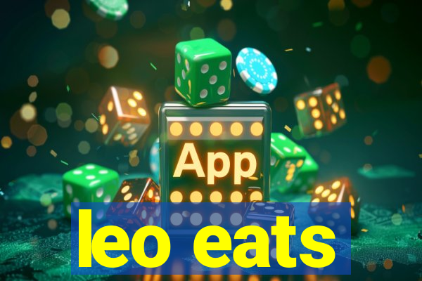 leo eats