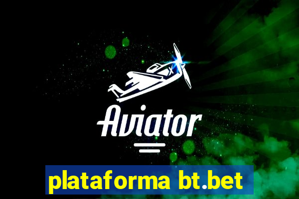 plataforma bt.bet