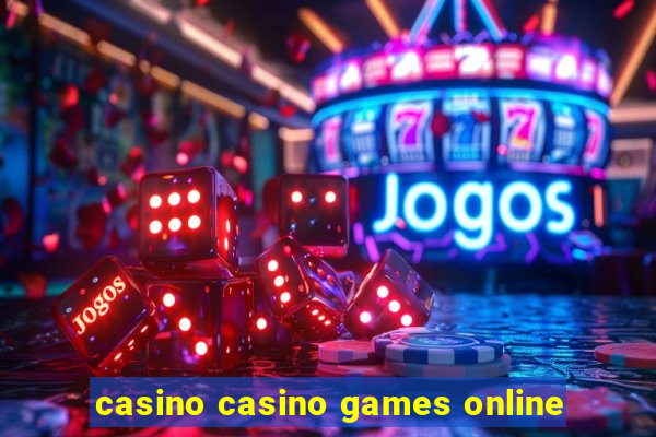 casino casino games online