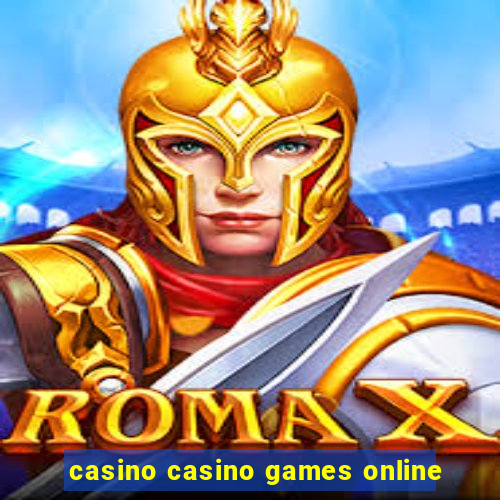 casino casino games online